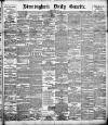 Birmingham Daily Gazette Thursday 26 May 1892 Page 1