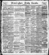 Birmingham Daily Gazette Monday 10 October 1892 Page 1