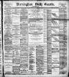 Birmingham Daily Gazette Friday 28 October 1892 Page 1