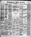 Birmingham Daily Gazette Friday 13 January 1893 Page 1