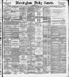 Birmingham Daily Gazette Tuesday 20 June 1893 Page 1
