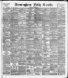 Birmingham Daily Gazette Saturday 22 July 1893 Page 1