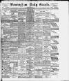 Birmingham Daily Gazette Wednesday 02 August 1893 Page 1