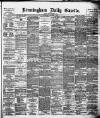 Birmingham Daily Gazette Saturday 05 January 1895 Page 1