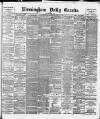 Birmingham Daily Gazette Thursday 31 January 1895 Page 1