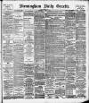 Birmingham Daily Gazette Wednesday 03 April 1895 Page 1