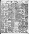 Birmingham Daily Gazette Wednesday 02 October 1895 Page 1