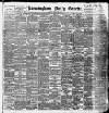 Birmingham Daily Gazette Saturday 19 September 1896 Page 1