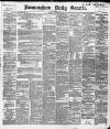 Birmingham Daily Gazette Tuesday 20 October 1896 Page 1