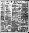 Birmingham Daily Gazette Wednesday 18 November 1896 Page 1