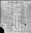 Birmingham Daily Gazette Wednesday 11 May 1898 Page 1