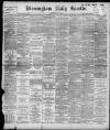 Birmingham Daily Gazette Thursday 02 June 1898 Page 1