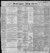 Birmingham Daily Gazette Thursday 24 November 1898 Page 1