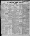 Birmingham Daily Gazette Friday 02 December 1898 Page 1