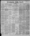 Birmingham Daily Gazette Thursday 08 December 1898 Page 1
