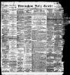 Birmingham Daily Gazette Thursday 14 September 1899 Page 1