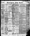 Birmingham Daily Gazette Tuesday 19 September 1899 Page 1