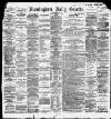 Birmingham Daily Gazette Monday 02 October 1899 Page 1