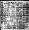 Birmingham Daily Gazette Thursday 16 November 1899 Page 1