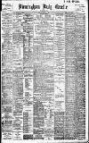 Birmingham Daily Gazette Friday 01 March 1901 Page 1