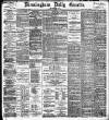 Birmingham Daily Gazette Friday 22 March 1901 Page 1
