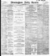 Birmingham Daily Gazette Wednesday 10 April 1901 Page 1
