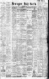 Birmingham Daily Gazette Monday 06 May 1901 Page 1