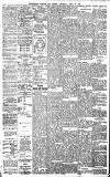 Birmingham Daily Gazette Thursday 28 April 1904 Page 4