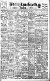 Birmingham Daily Gazette Saturday 03 August 1907 Page 1
