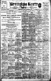 Birmingham Daily Gazette Saturday 02 November 1907 Page 1