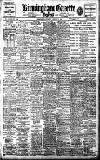Birmingham Daily Gazette Thursday 07 January 1909 Page 1