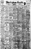 Birmingham Daily Gazette Monday 31 May 1909 Page 1