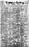Birmingham Daily Gazette Saturday 05 June 1909 Page 1