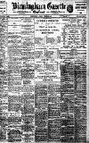 Birmingham Daily Gazette Monday 28 June 1909 Page 1