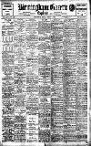 Birmingham Daily Gazette Monday 02 August 1909 Page 1
