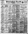 Birmingham Daily Gazette Thursday 07 October 1909 Page 1