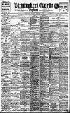 Birmingham Daily Gazette Thursday 17 February 1910 Page 1