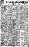 Birmingham Daily Gazette Monday 28 February 1910 Page 1