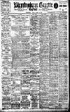 Birmingham Daily Gazette Monday 14 March 1910 Page 1