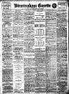 Birmingham Daily Gazette Friday 14 April 1911 Page 1
