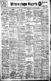 Birmingham Daily Gazette Thursday 25 May 1911 Page 1