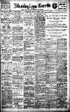 Birmingham Daily Gazette Monday 04 March 1912 Page 1
