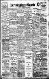 Birmingham Daily Gazette Thursday 11 July 1912 Page 1
