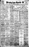 Birmingham Daily Gazette Saturday 27 July 1912 Page 1
