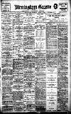 Birmingham Daily Gazette Thursday 01 August 1912 Page 1