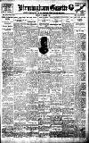 Birmingham Daily Gazette Friday 07 March 1913 Page 1