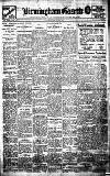 Birmingham Daily Gazette Saturday 26 April 1913 Page 1