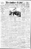 Birmingham Daily Gazette Monday 09 April 1917 Page 1