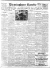 Birmingham Daily Gazette Saturday 11 May 1918 Page 1