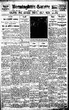 Birmingham Daily Gazette Monday 05 July 1920 Page 1